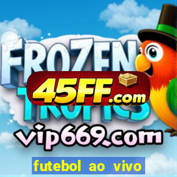 futebol ao vivo sem virus sem span